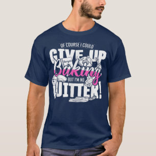Funny Baking Chef T , Cake Chef Women Men T-Shirt