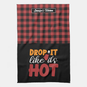 Funny Baking Cooking Drop It Like It's Hot Plaid Kitchen Towel