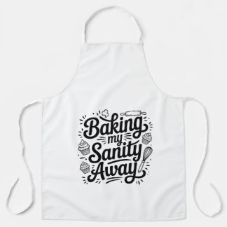 Funny Baking Mom Apron – Baking My Sanity Away