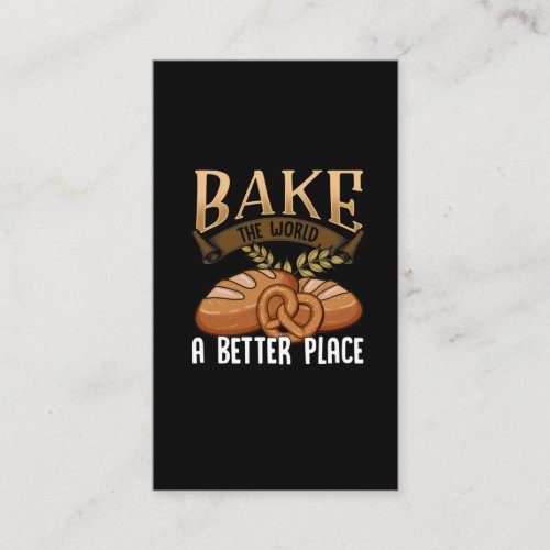 Funny Baking Quote Bakery Cake Bread Lover Business Card