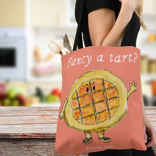 Funny Baking Quote Fancy a Tart Tote Bag
