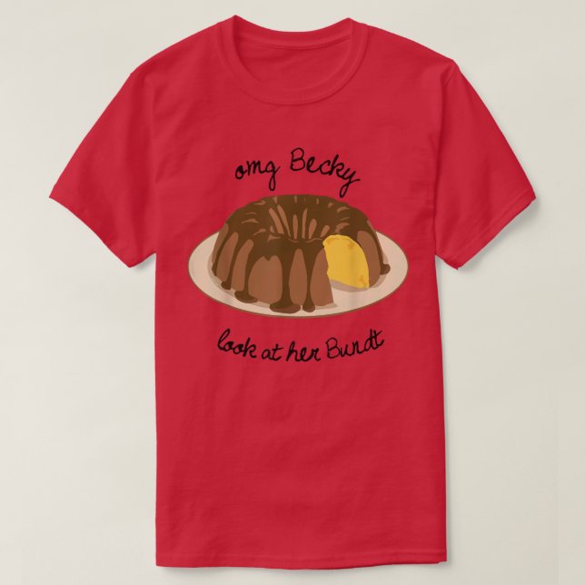 Funny Baking T  for Baker Love Bake Bundt Cake T  T-Shirt (Design Front)