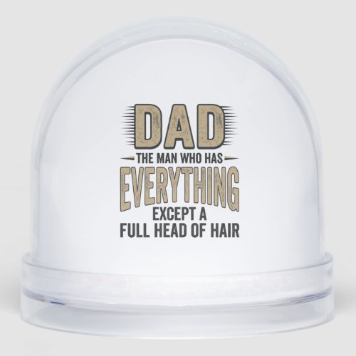 Funny Bald Dad Vintage Typography Shirt Design_1 Snow Globe