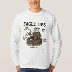Funny Bald Eagle Tips Nature Survival Humor T-Shirt