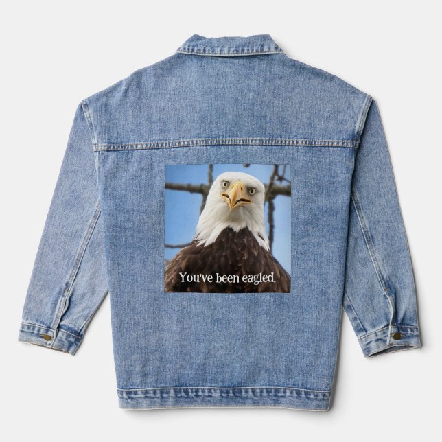 Funny Bald Eagle You've Been Eagled Modern Denim Jacket (Back)