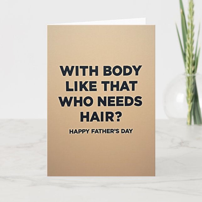 Funny Bald Fathers Day Card (Front)