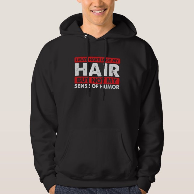 Funny Balding Guys May Have Lost Hair But Not Sens Hoodie (Front)