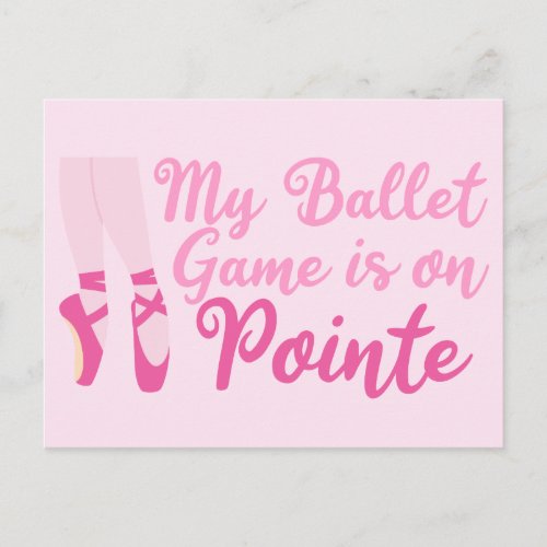 Funny Ballet Dancer Pun Ballerina Pink Slippers Postcard