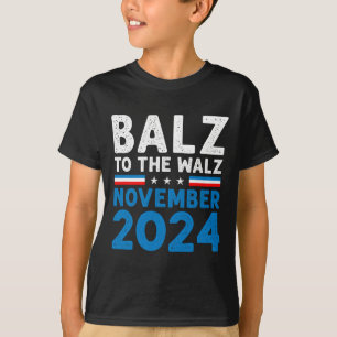 Funny Balz To The Walz Kamala Harris Tim Walz 2024 T-Shirt