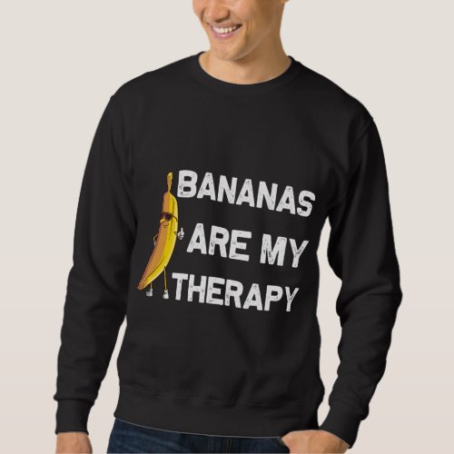 Funny Banana Gift Men Women Fruit Eater Lover Heal Sweatshirt