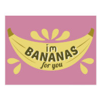 Funny banana illustration I'm bananas for you Postcard