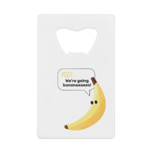 Funny Banana Pun Party pattern colorful - editable Credit Card Bottle Opener