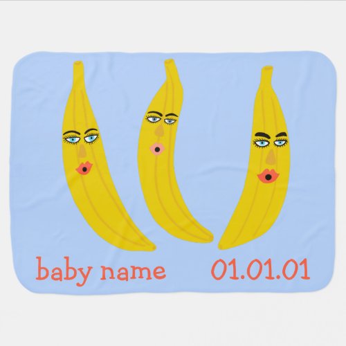Funny Bananas CUSTOMIZABLE Baby Name Birthday Baby Blanket