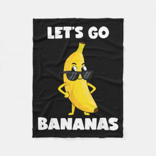 Funny bananas shirt cute banana funny lets go fleece blanket