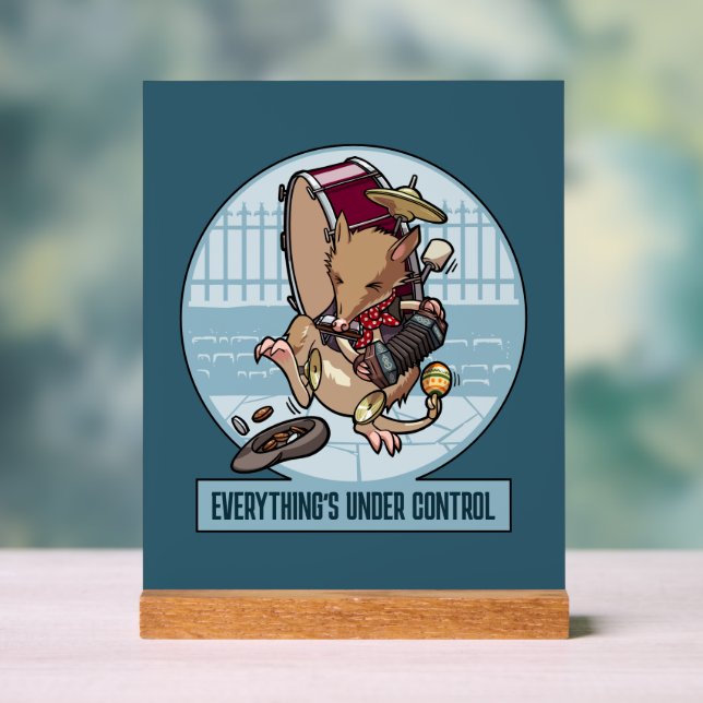 Funny Bandicoot Everything's Under Control Cartoon Acrylic Sign (Neutral)