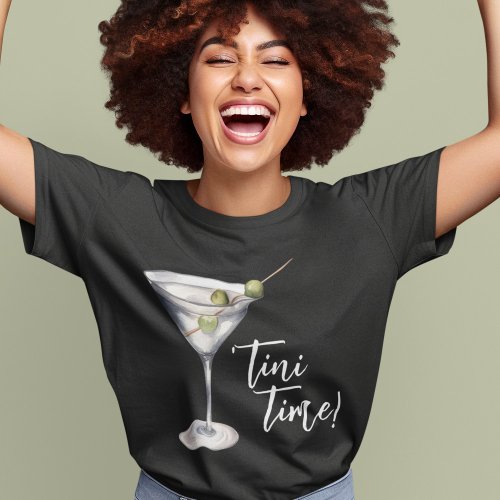 Funny Bar Humor Tini Time Martini Cocktail T_Shirt