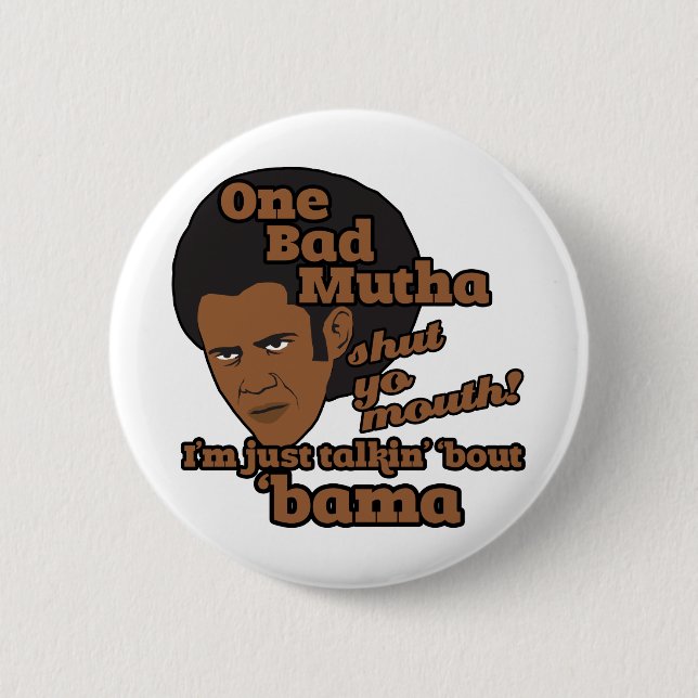 Funny Barack Obama Button (Front)