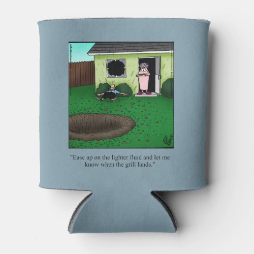 Funny Barbecue Humor Can Cooler Gift For Him