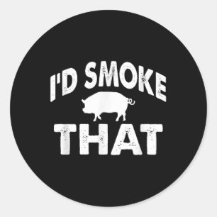 Funny Barbecue Tee Id Smoke That Pig Bbq Novelty  Classic Round Sticker