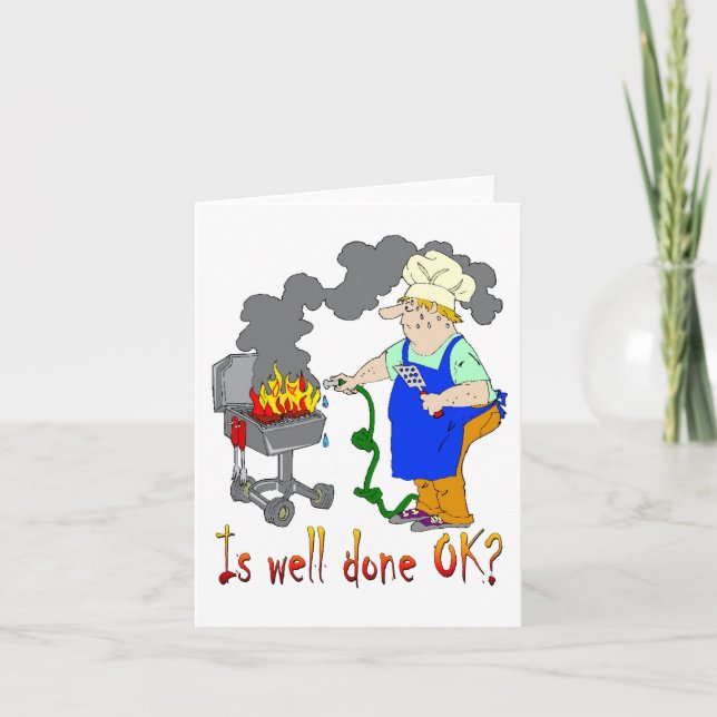 Funny Barbeque Design - Is Well Done OK? Card (Front)