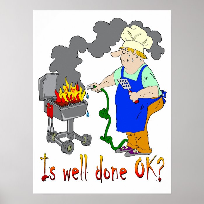 Funny Barbeque Design   Is Well Done OK? Poster