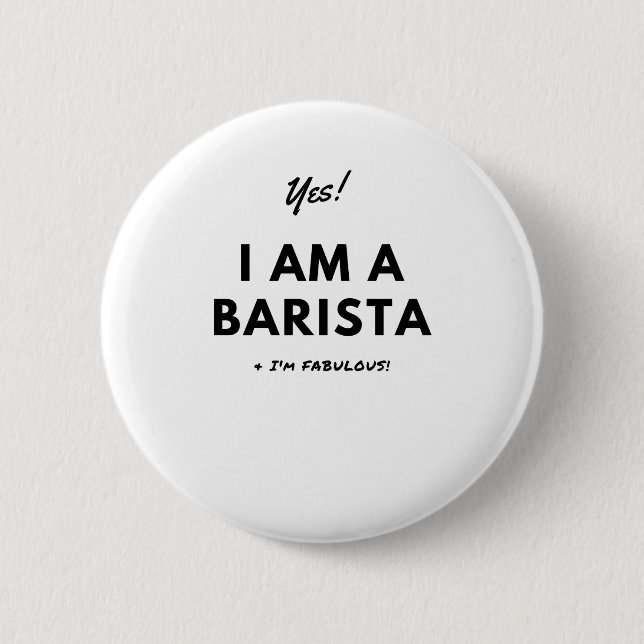 Funny Barista Coffee Lover Black and White Cute Button (Front)