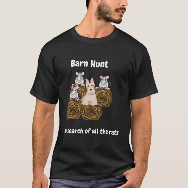 Funny Barn Hunt - In Search Of Rats With Wheaten S T-Shirt (Front)