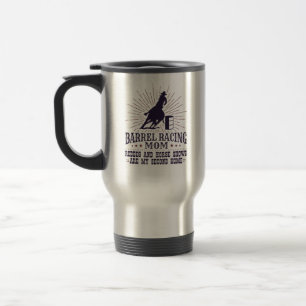 Funny Barrel Racing Mom Rodeos Second Home Travel Mug