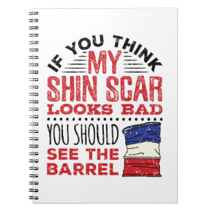 Funny Barrel Racing Shin Scar Rodeo Cowgirl Notebook