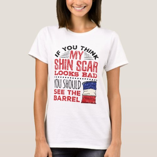 Funny Barrel Racing Shin Scar Rodeo Cowgirl T_Shirt