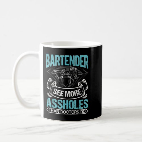 Funny Bartending Barkeeper I Shot People Waitress Coffee Mug