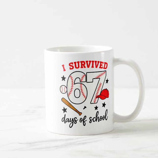 Funny Baseball I Survived 67 Days Of School Design Coffee Mug (Right)