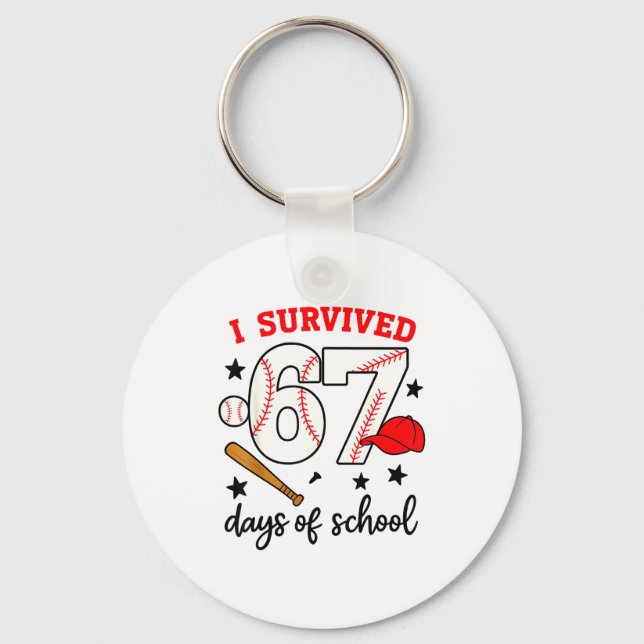 Funny Baseball I Survived 67 Days Of School Design Keychain (Front)