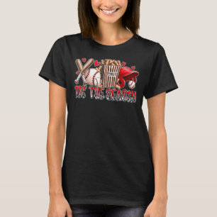 Funny Baseball Lover Tis The Season Baseball Mom G T-Shirt