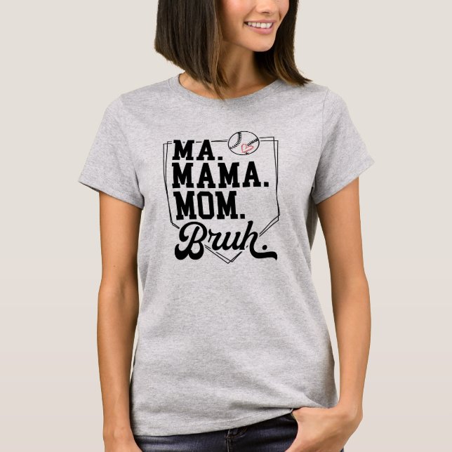 Funny Baseball Mom Bruh with Team Name and Number T-Shirt (Front)
