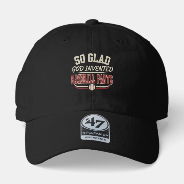 Funny Baseball Pants Quote Hat Design (Front)