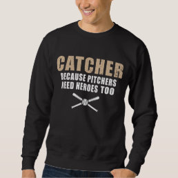 Funny Baseball Player Kids Softball Catcher Sweatshirt