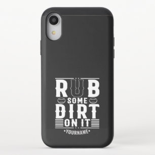 Funny Baseball Rub Some Dirt On It iPhone XR Slider Case