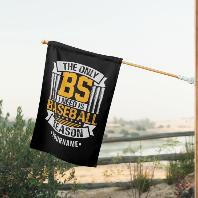 Funny Baseball Sarcasm House Flag (Insitu (Back))