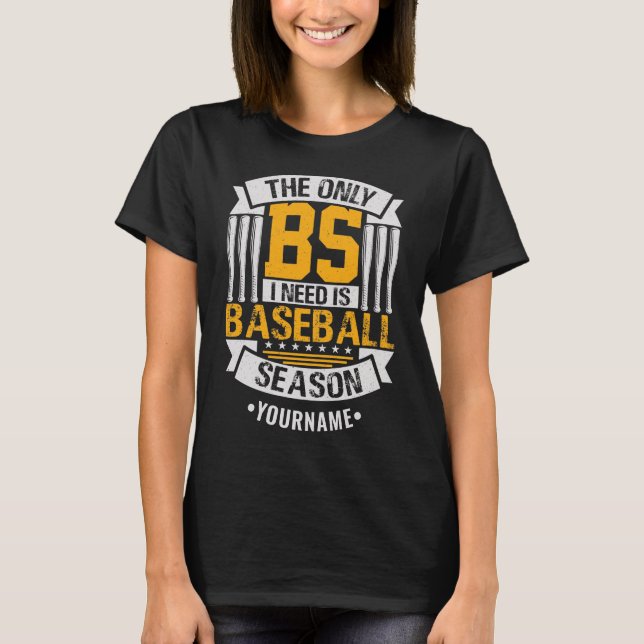 Funny Baseball Sarcasm T-Shirt (Front)