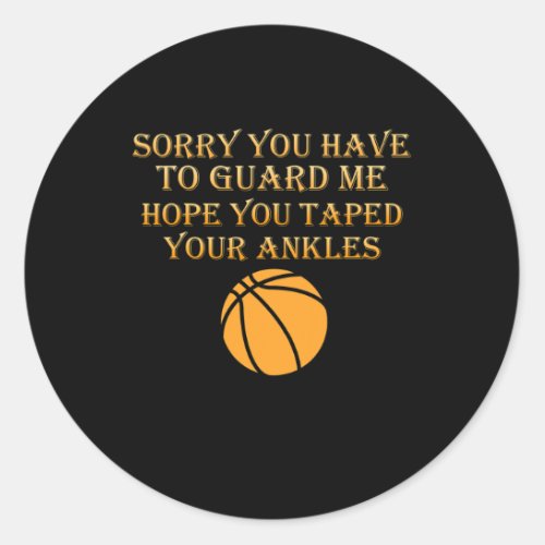 Funny Basketball Ankle Breaker T Christmas Gift  Classic Round Sticker
