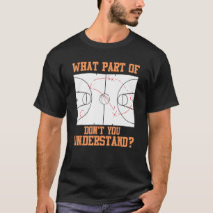 Funny Basketball Coach Design Men Women Ball Game  T-Shirt