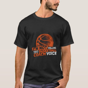 Funny Basketball Coach Gift Hoops Coaching T-Shirt