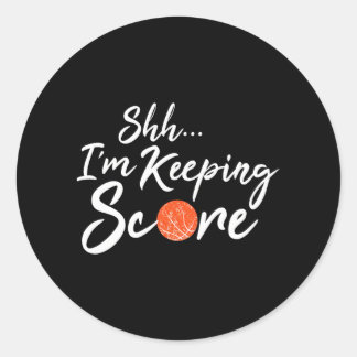 Funny Basketball Coach Scorebook Keeper Keeping Classic Round Sticker
