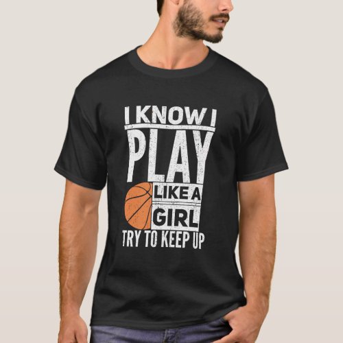 Funny Basketball Girl Gift Hoop Costume T_Shirt