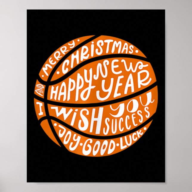 Funny Basketball Merry Christmas Happy New Year Ta Poster (Front)