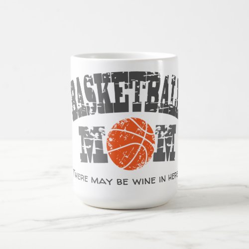 Funny Basketball Mom   Coffee Mug