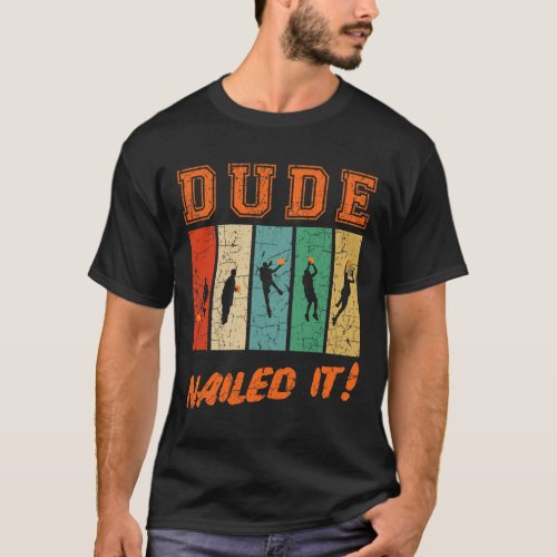 Funny Basketball Player Christmas Dude Nailed It B T_Shirt