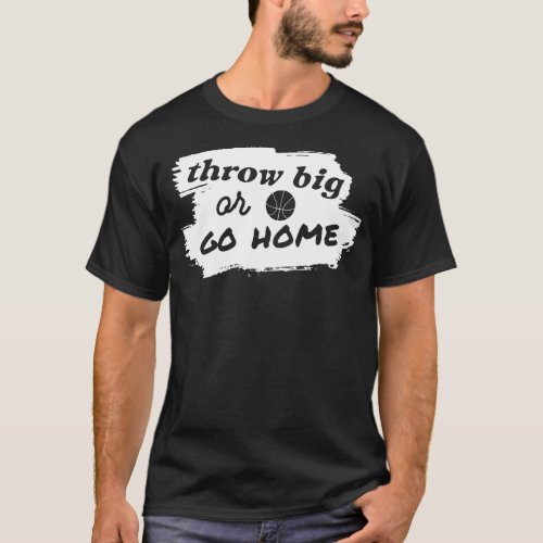 Funny basketball quote T_Shirt
