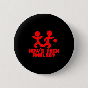 Funny Basketball Sayings Shirt Ankle Breaker Gift  Button